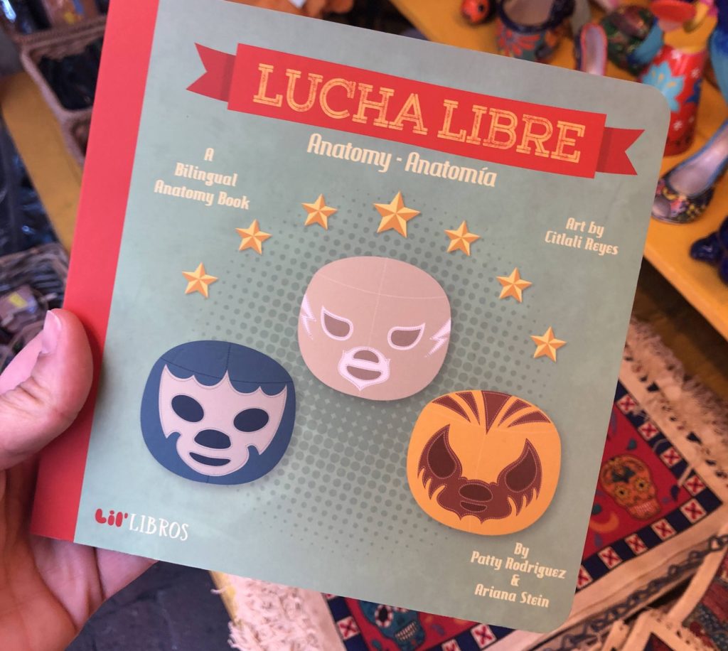 Lucha Libre book - Olvera Street with Kids - Exploring Through Life